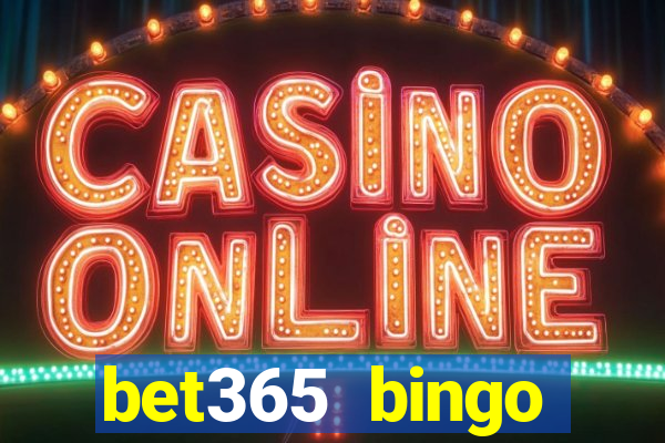 bet365 bingo android app