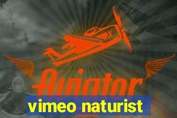 vimeo naturist