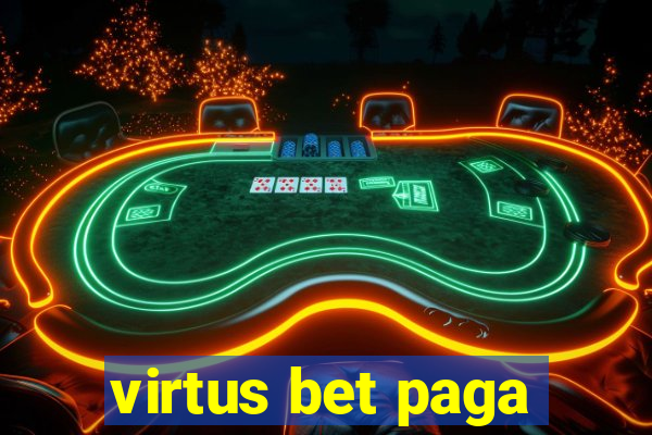 virtus bet paga