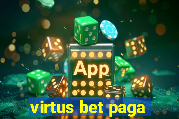 virtus bet paga