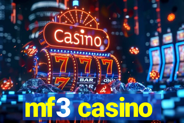 mf3 casino