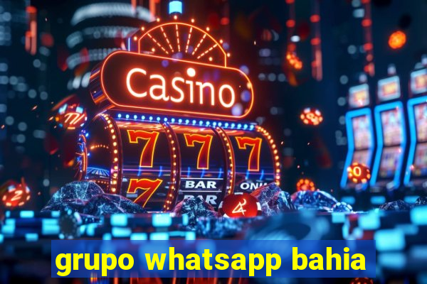 grupo whatsapp bahia