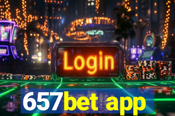 657bet app