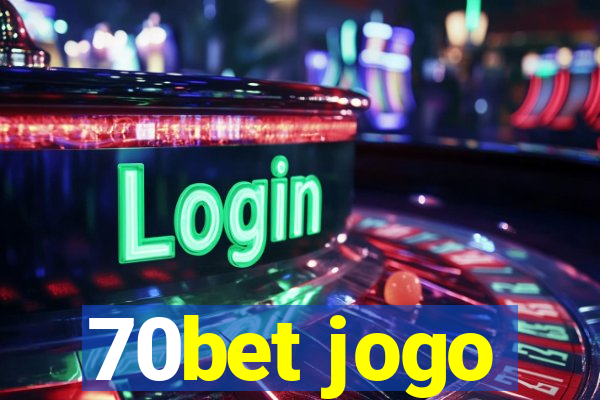 70bet jogo