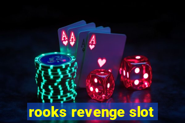 rooks revenge slot