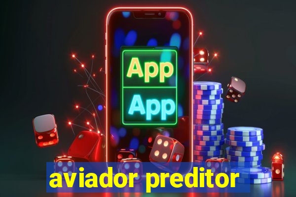 aviador preditor