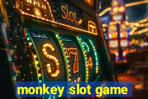 monkey slot game