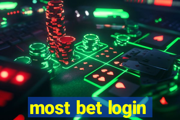 most bet login