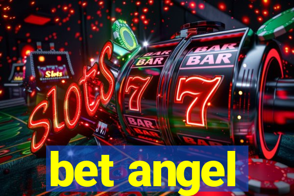 bet angel