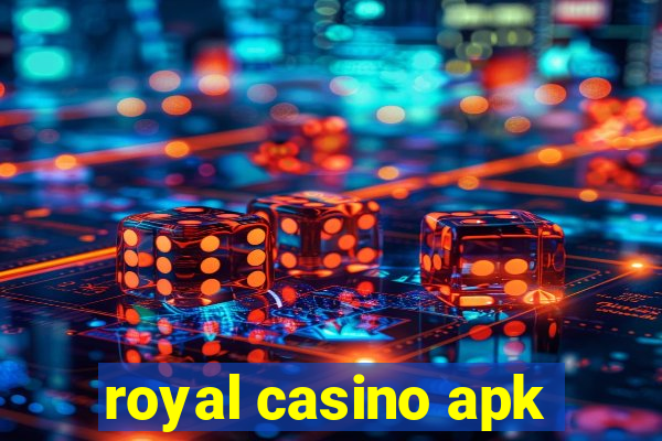 royal casino apk