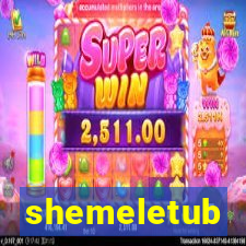 shemeletub