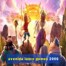 avenida lauro gomes 2000