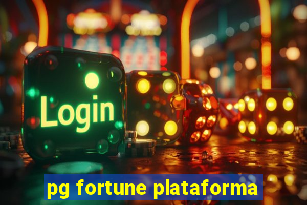 pg fortune plataforma