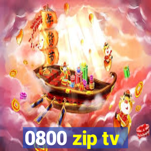 0800 zip tv