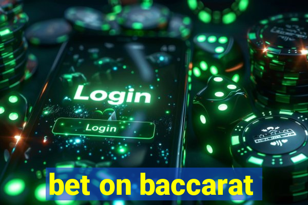 bet on baccarat