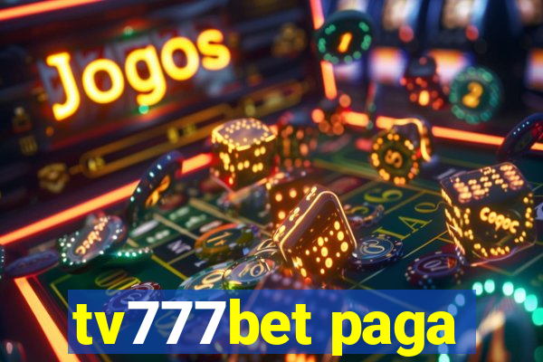 tv777bet paga