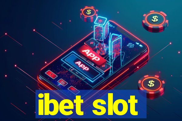 ibet slot