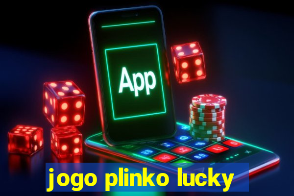 jogo plinko lucky