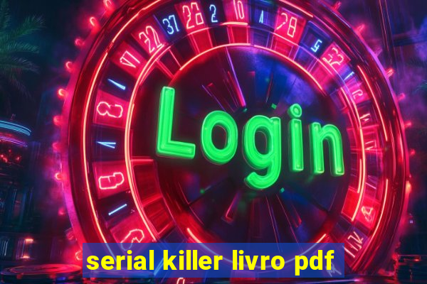 serial killer livro pdf