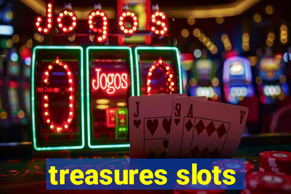 treasures slots