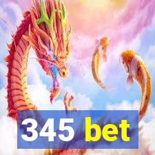 345 bet