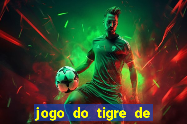 jogo do tigre de r$ 1