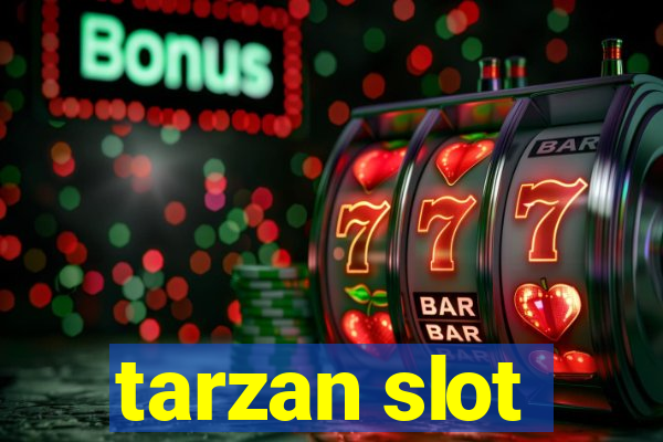 tarzan slot