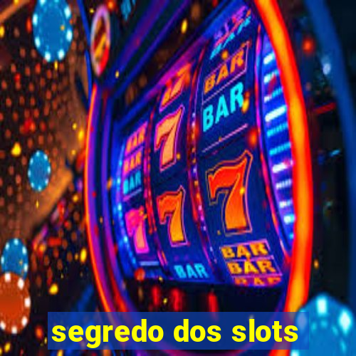 segredo dos slots