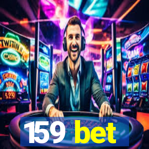 159 bet