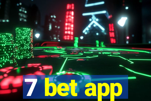 7 bet app