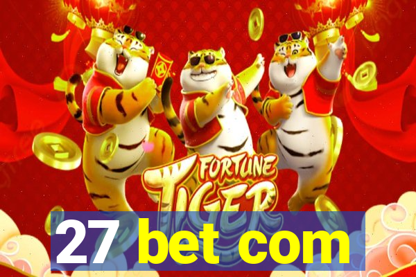 27 bet com