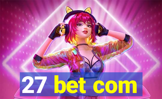 27 bet com