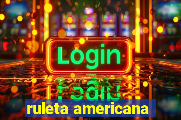 ruleta americana