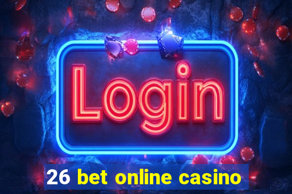 26 bet online casino