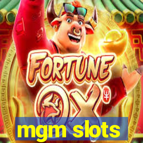 mgm slots