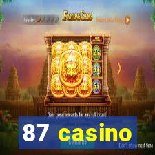 87 casino