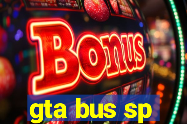 gta bus sp