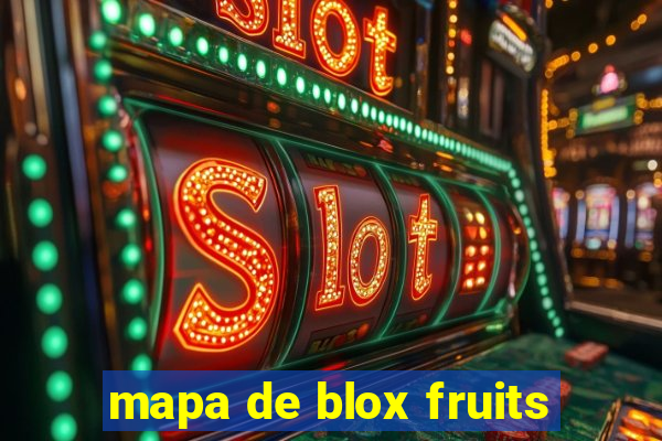 mapa de blox fruits