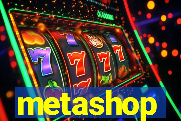 metashop