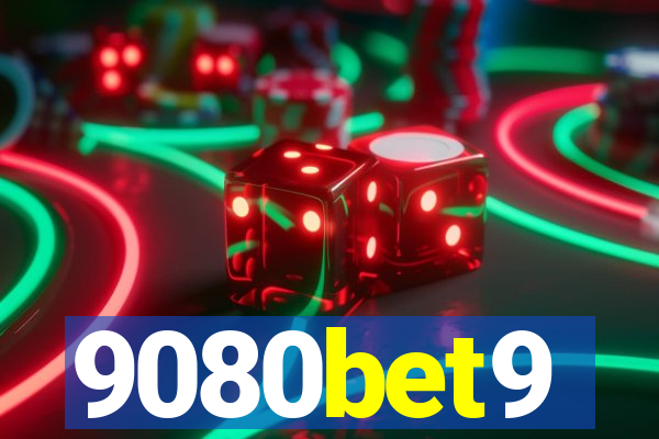 9080bet9