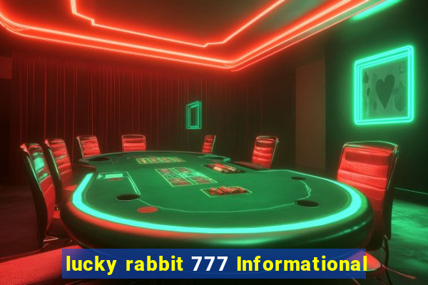 lucky rabbit 777 Informational