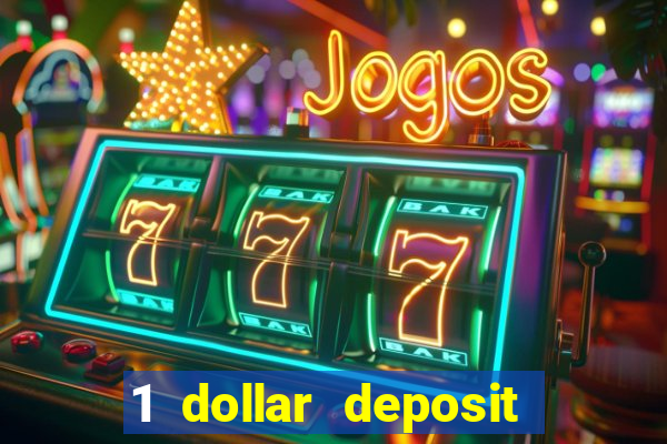 1 dollar deposit casinos nz