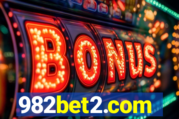 982bet2.com