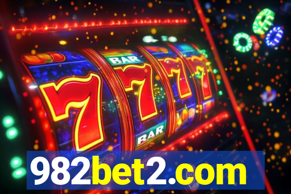 982bet2.com