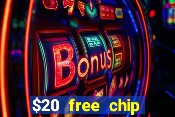 $20 free chip offered by desert nights casino