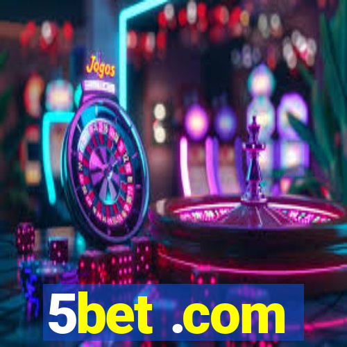 5bet .com