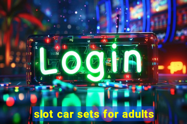 slot car sets for adults