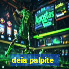 deia palpite