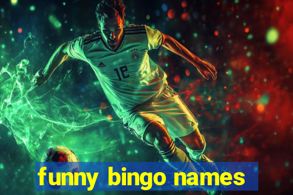 funny bingo names