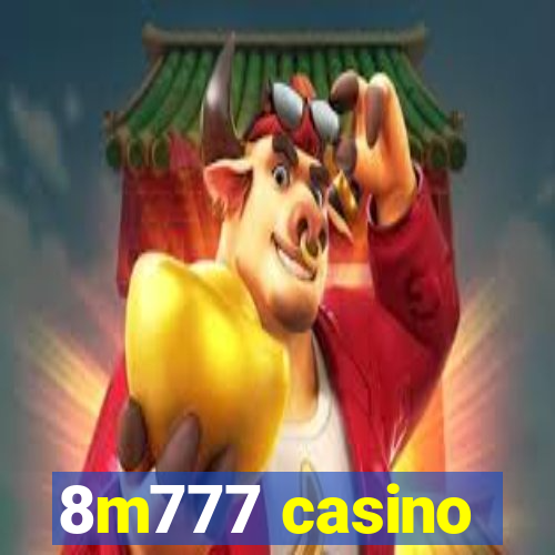 8m777 casino